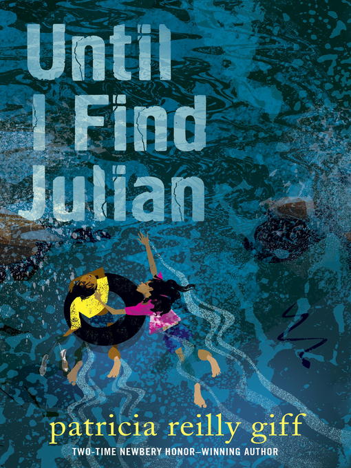 Title details for Until I Find Julian by Patricia Reilly Giff - Wait list